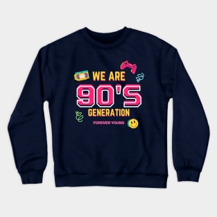 90s generation t-shirt Crewneck Sweatshirt